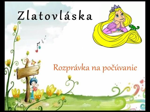 Zlatovláska - rozprávka na počúvanie