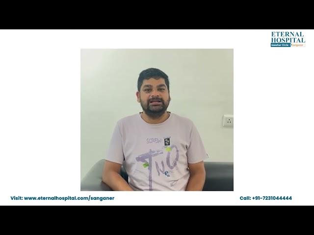Eternal Hospital | Patient Testimonial | Dr. Ravindra K Sharma
