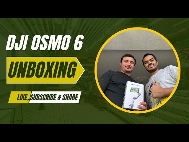 DJI OSMO MOBILE 6 | UNBOXING VLOG