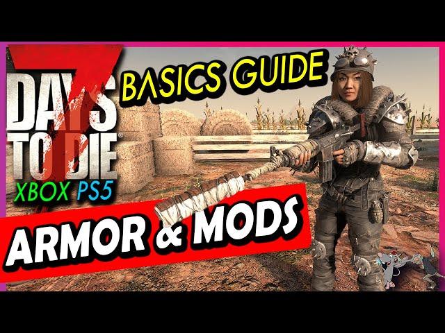 7 DAYS TO DIE Xbox/Ps5 1.0 Armor Guide, Clothing Mods And How To Craft Legendary Gear