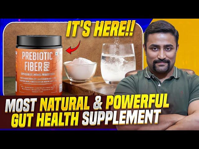 Prebiotic Fiber Pro is here - Solution to all your Gut & Digestion problems !!