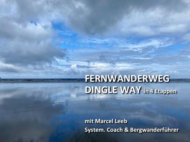 Der Dingle Way: die 4 schönsten Etappen des Fernwanderwegs in Irland - mit Wandercoach Marcel Leeb