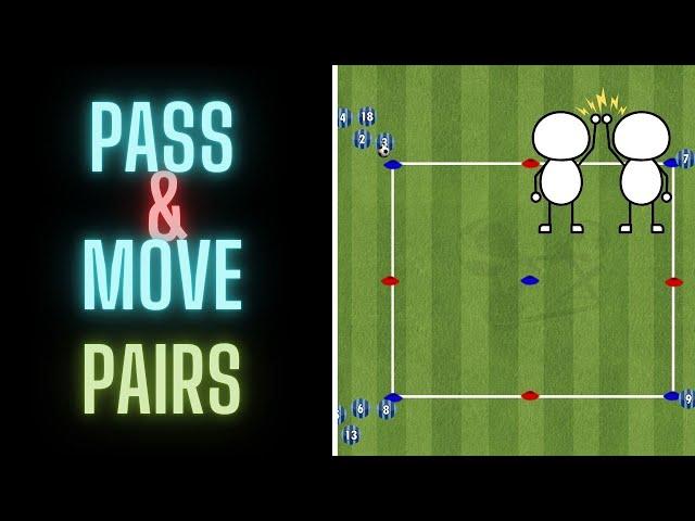 Pass & Move Pairs | Football/Soccer