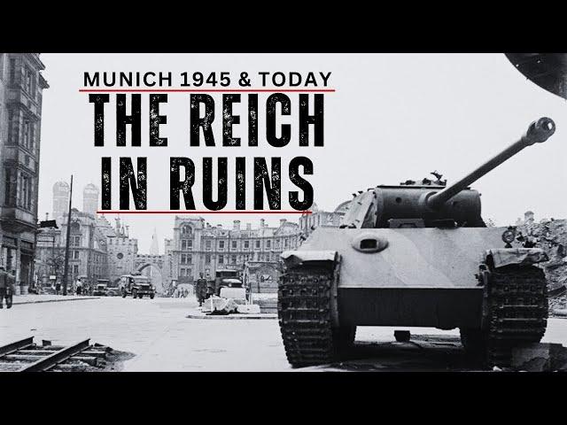 Third Reich In Ruins - Munich Then and Now