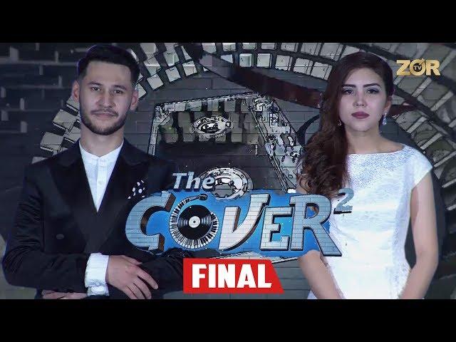 The Cover Up 2-mavsum FINAL (Zulayho Boyhonova, Abduhoshim Ismoilov, G'ulomjon Yoqubov)