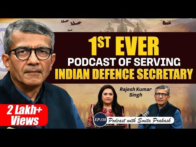 EP-310 | Defence Secretary Rajesh Kumar Singh on Op Sindoor, Drones, Pakistan, China, & Fighter Jets