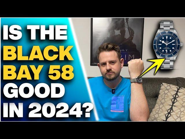 Is the Tudor Blackbay 58 still a good watch in 2024?