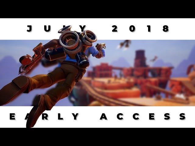 Top 3 Best Early Access Games // July 2018