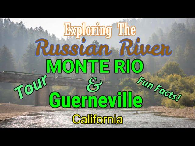 TOUR MONTE RIO, CA/Russian River/Monte Rio/Guerneville/California Travel/Van Life/RV Life