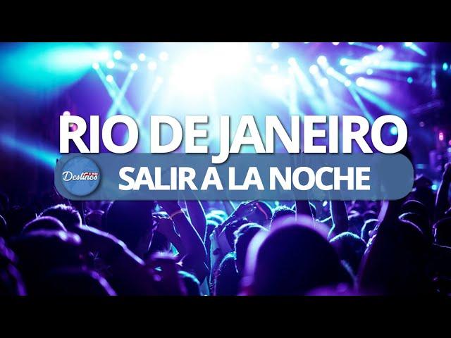 DONDE SALIR A LA NOCHE EN RIO DE JANEIRO. BARES, PUBS Y DISCOTECAS. #RIODEJANEIRO #SALIRENRIO