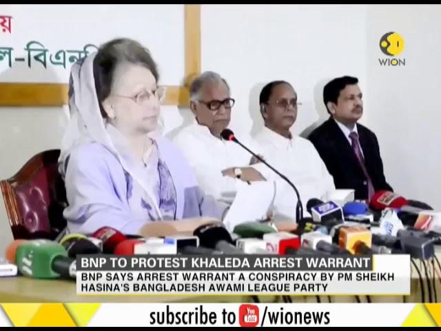 Bangladesh Nationalist Party  to protest arrest warrant against chairperson Khaleda Zia