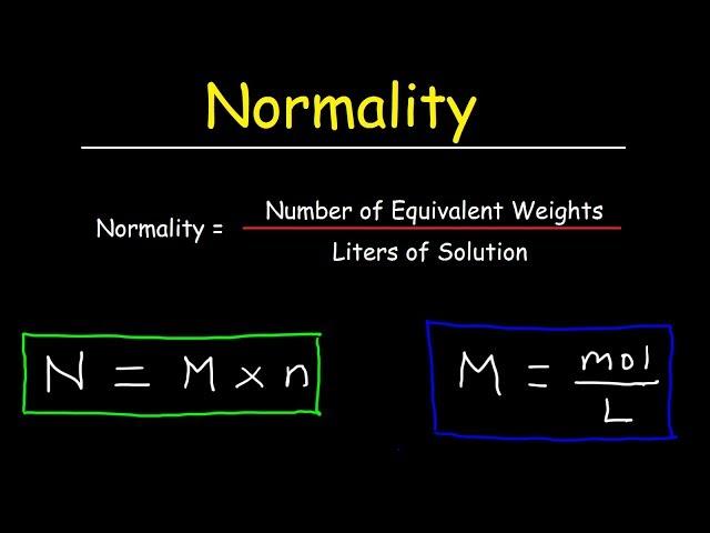 How To Calculate Normality & Equivalent Weight For Acid Base Reactions In Chemistry