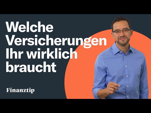 Die wichtigsten Versicherungen – und überflüssige, die nur Geld kosten