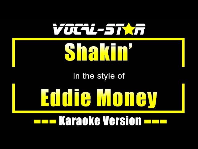 Shaking Karaoke | Eddie Money Karaoke Version