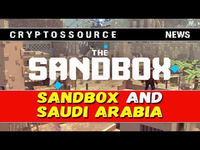 Sandbox and Saudi Arabia will collaborate on projects aimed at the development of the metaverse