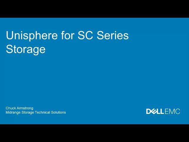 Dell EMC Unisphere for SC Series Storage