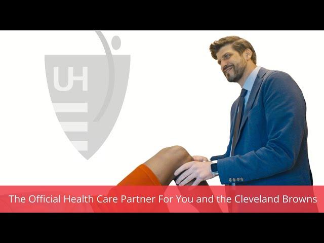 University Hospitals: The Official Health Care Partner For You and the Cleveland Browns