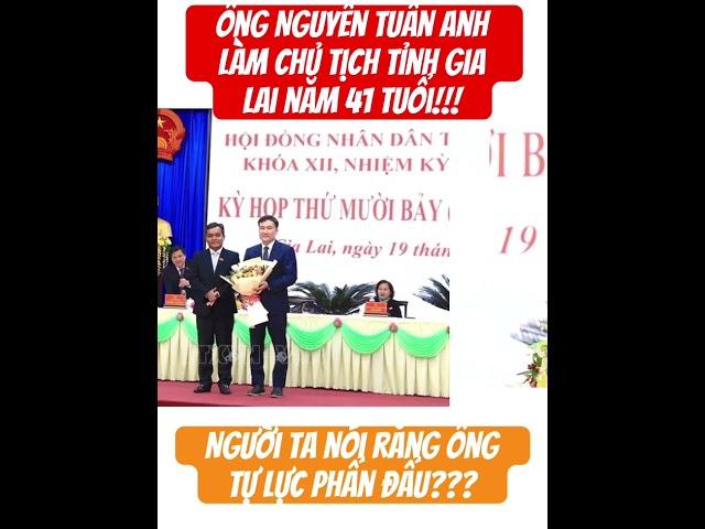 Ông Nguyễn Tuấn anh con ông Nguyễn Hoà Bình tự lực phấn đấu làm phó chủ tịch tỉnh năm 41 tuổi!!!.