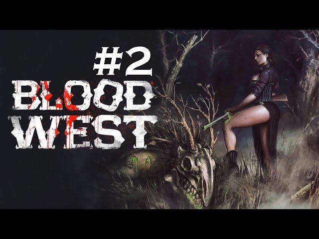 BLOOD WEST #2