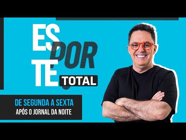 [AO VIVO] ESPORTE TOTAL | 31/10/2024