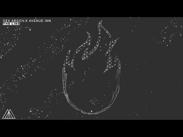 Dex Arson x Avenue Inn - The Line ( REMIX )