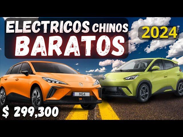 10 AUTOS ELECTRICOS CHINOS más BARATOS en Mexico 2024 / 2025