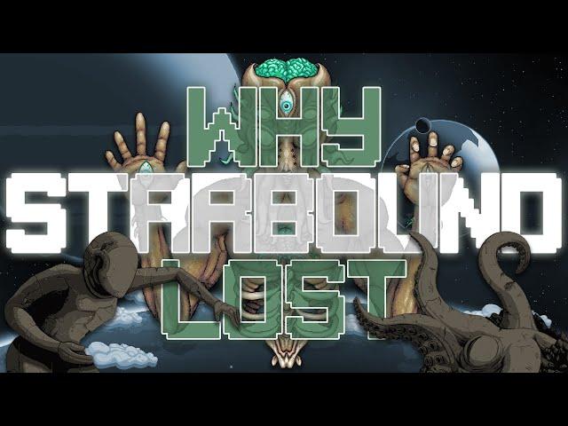 why starbound LOST.