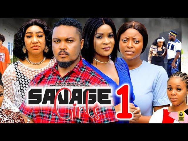 SAVAGE GIRLS SEASON 1(New Movie)Bryan Emmanuel,Ola Daniels, KenechukwuEze-2024 Latest Nigerian Movie