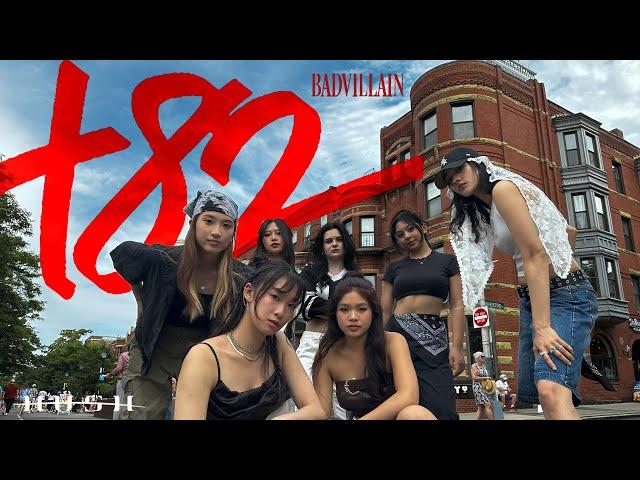 [KPOP IN PUBLIC] BADVILLAIN - '+82' | Full Dance Cover by HUSH BOSTON