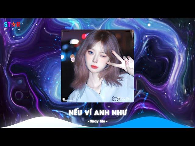 Nếu Ví Anh Như Remix TikTok , Cô Gái Ở Phương Xa x Quan Sơn Tửu Remix TikTok - Nhạc Trung Quốc Remix