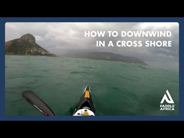 How To Downwind In A Cross Shore