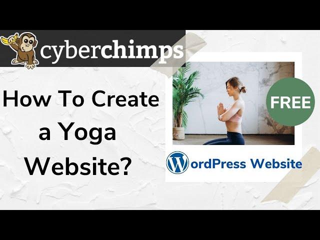 How To Start A Free Yoga Website With WordPress?