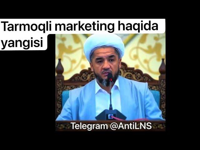 Tarmoqli marketing haqida Juma maruzasida ogohlantirildi