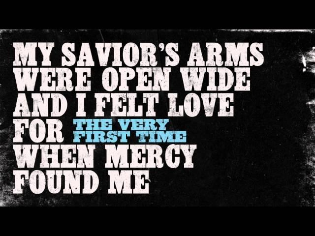 Rhett Walker Band - When Mercy Found Me (with lyrics)