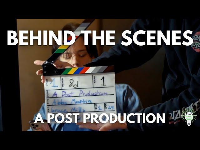 Behind the Scenes of "A Post Production"