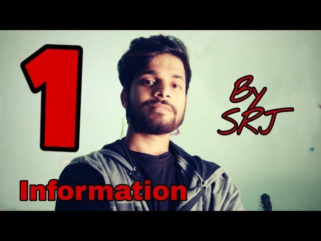 Ek Information (Must Watch)