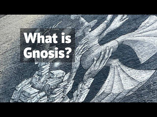 What is Gnosis? - The Divine Knowledge.