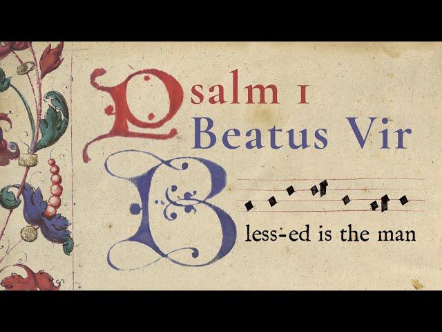 Psalm 1 (The Two Ways) - SATB Choir - Gregorian Chant in English