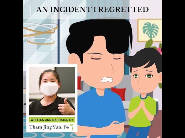 Budding Young Writers: An Incident I Regretted by Tham Jing Yun