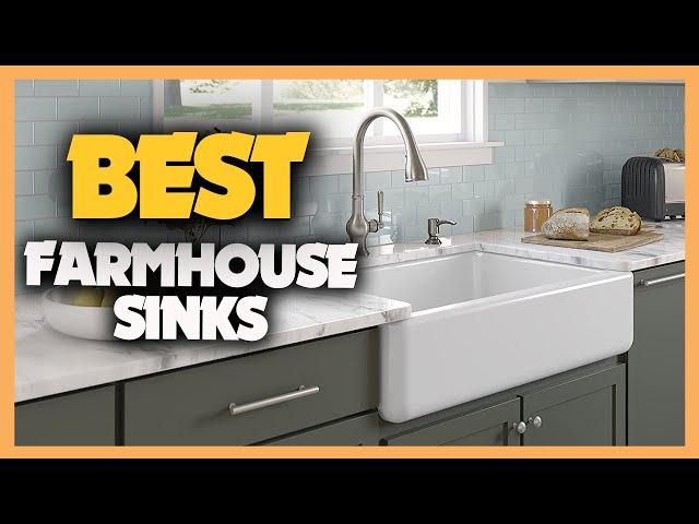 10 Best Farmhouse Sinks 2023