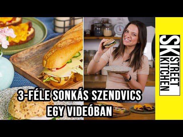 3-féle SONKÁS SZENDVICS egy videóban ️