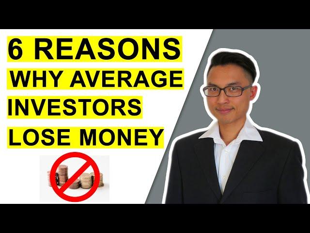 6 Reasons Why Average Investors Lose Money