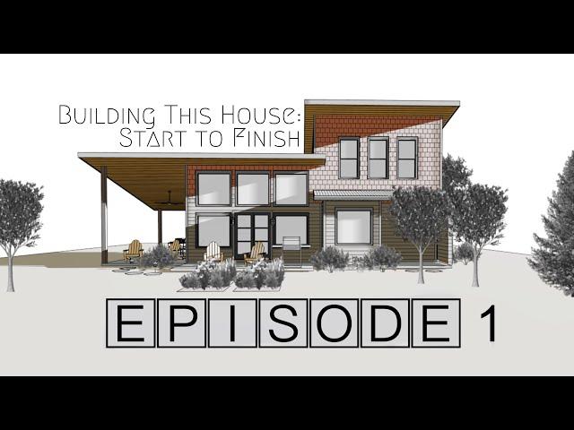Building A House Start To Finish | Episode 1: Site Prep and Digging Footings