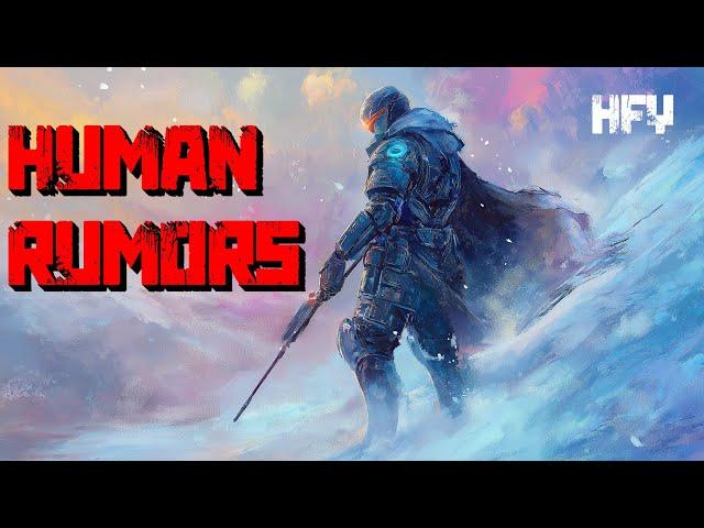 Human Narrator | All the rumors are true | HFY Sci Fi Short Story