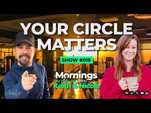 The Secret to Success: Your Circle & Morning Routine