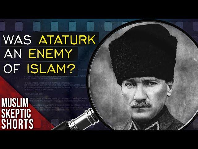 The Policies of Ataturk Were Evil