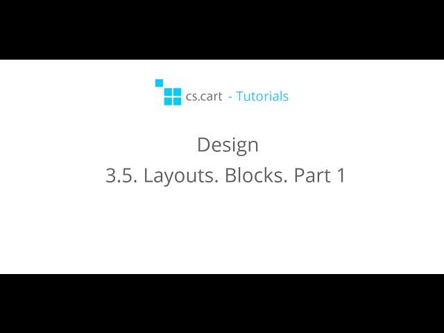 CS-Cart Tutorials. Online Shop Design - CS-Cart Layouts. Blocks. Part 1