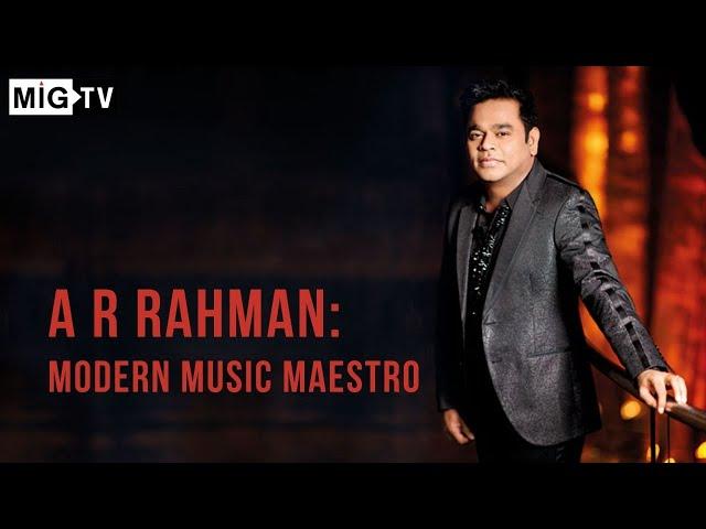 A R Rahman: Modern Music Maestro