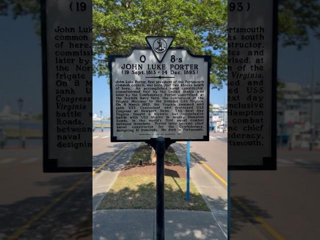 John Luke Porter: Norfolk Virginia:Did you Know?