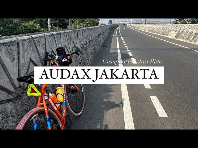 First Audax Jakarta - Last Sunday Ultra Challenge 2024 75KM & 150KM - Unsupported. Just Ride.